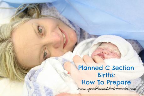 Planned C Section Births: How To Prepare