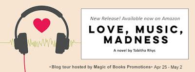 Release Tour: Love, Music Madness by Tabitha Rhys