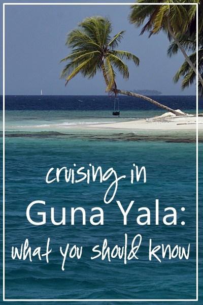 Guna Yala (San Blas) practicalities for cruisers
