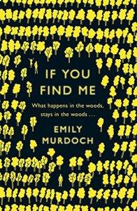 If You Find Me – Emily Murdoch