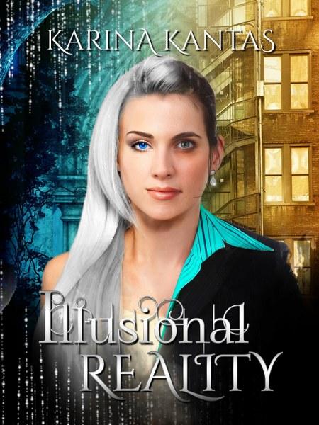 Illusional Reality by Karina Kantas