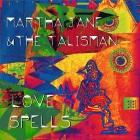 Martha Jane & the Talisman: Love Spells