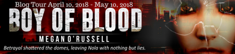 Blog Tour: Boy of Blood by Megan O’Russell #giveaway