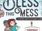 Bless This Mess: Picture Story Healthcare America