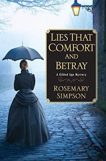 TwoferTuesday- What the Dead Leave Behind and Lies that Comfort and Betray by Rosemary Simpson