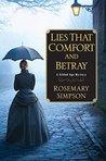 Lies That Comfort and Betray (A Gilded Age Mystery #2)
