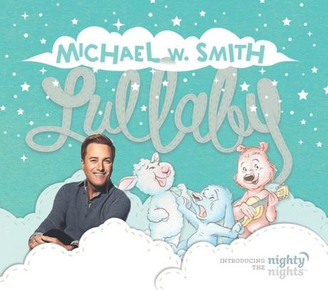 Michael W. Smith Releases Children’s Album “Lullaby”