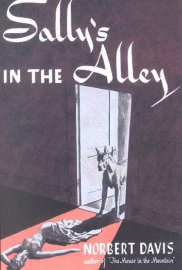 Sally’s in the Alley by Norbert Davis (1943)