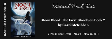 Moon Blood: The First Blood Son Book 2 by Carol McKibben