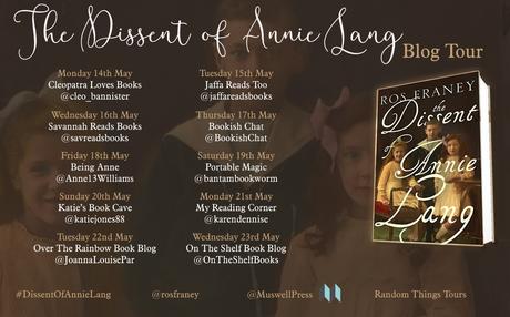 The Dissent of Annie Lang – Ros Franey #BlogTour