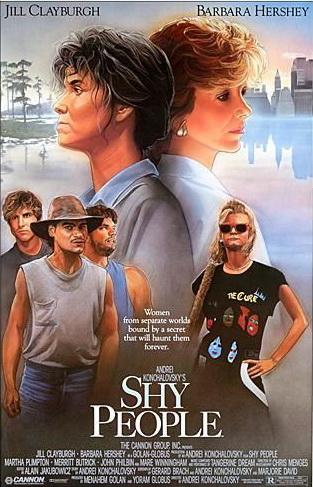 222. Russian director Andrei Konchalovsky’s US film “Shy People” (1987): An original story/screenplay by the film’s director with notable performances and cinematography, all worthy of greater recognition than bestowed