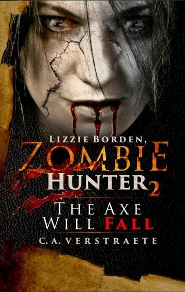 Lizzie Borden, Zombie Hunter by C.A.Verstraete