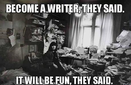 Become A Writer, They Said.