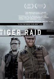 ABC Film Challenge – Action Movies – T – Tiger Raid (2016)
