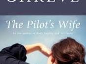 Twofer Tuesday- Pilot's Wife Stars Fire- Anita Shreve- Feature Review