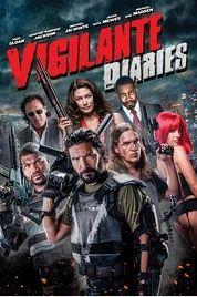 ABC Film Challenge – Action Movies – V – Vigilante Diaries (2016)