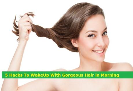 5 Hacks To WakeUp With Gorgeous Hair in Morning