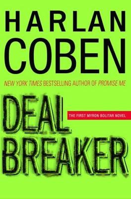 FLASHBACK FRIDAY: Deal Breaker ( Myron Bolitar #1) by Harlan Coben- Feature and Review