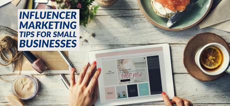 influencer marketing tips small business