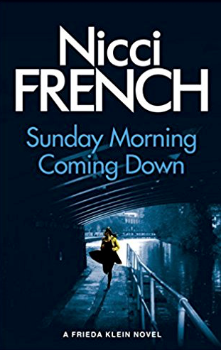 Nicci French: Sunday Morning Coming Down (Frieda Klein 7)
