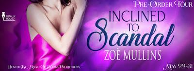 Inclined to Scandal by Zoe Mullins