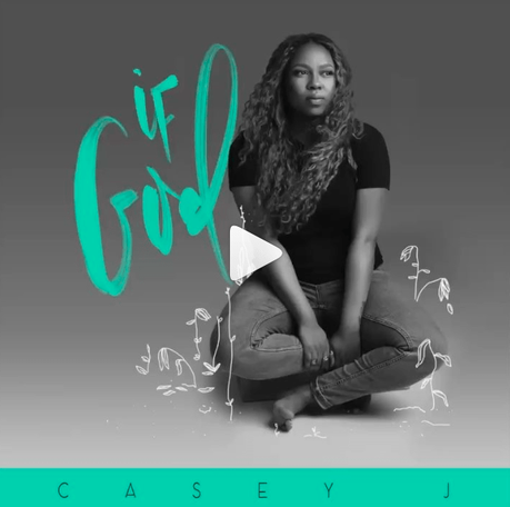 Gospel Singer Casey J Teases New Music “If God”