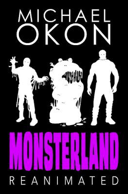 Monsterland Reanimated by Michael Okon