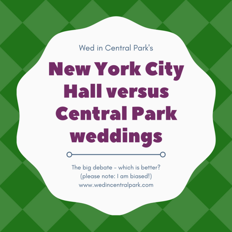 New York City Hall versus Central Park Weddings