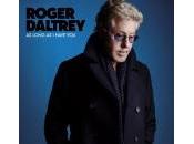 Roger Daltrey: Stream "Where Go?" from Solo Album Long Have You"