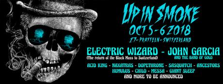UP IN SMOKE 2018 - ELECTRIC WIZARD & 6 MORE ACTS CONFIRMED and a chance to win your WEEKEND PASS!