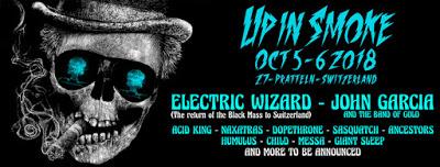 UP IN SMOKE 2018 - ELECTRIC WIZARD & 6 MORE ACTS CONFIRMED and a chance to win your WEEKEND PASS!