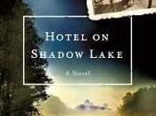 Hotel Shadow Lake Daniela Tully- Feature Review