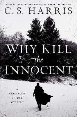 Why Kill the Innocent by C. S. Harris- Feature and Review