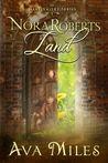 Nora Roberts Land (Dare Valley, #1)