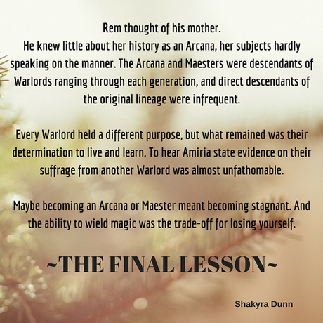 The Final Lesson by Shakyra Dunn