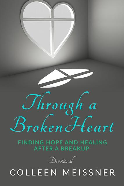 BOOK UNDER THE SPOTLIGHT: THROUGH A BROKEN HEART  BY COLLEEN MEISSNER