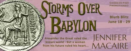 Storms Over Babylon by Jennifer Macaire