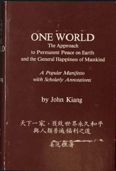 One World Away: Kiang’s Great Unity and Pauling’s Press for Peace