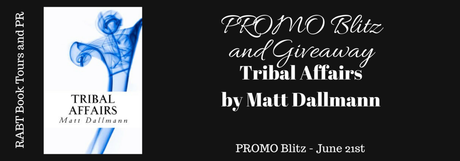 Tribal Affairs by Matt Dallmann
