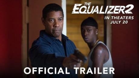 [WATCH] Denzel Washington in The Equalizer 2 Trailer