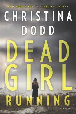 Dead Girl Running by Christina Dodd- Feature and Review