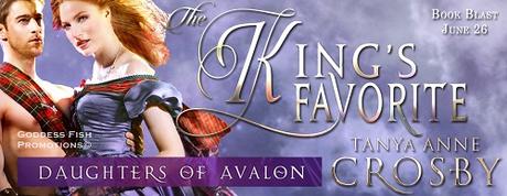 The King's Favorite by Tanya Anne Crosby