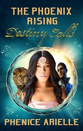 Destiny Calls by Phenice Arielle Destiny Calls by Phenice Arielle