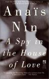 A Spy in the House of Love (Cities of the Interior #4)