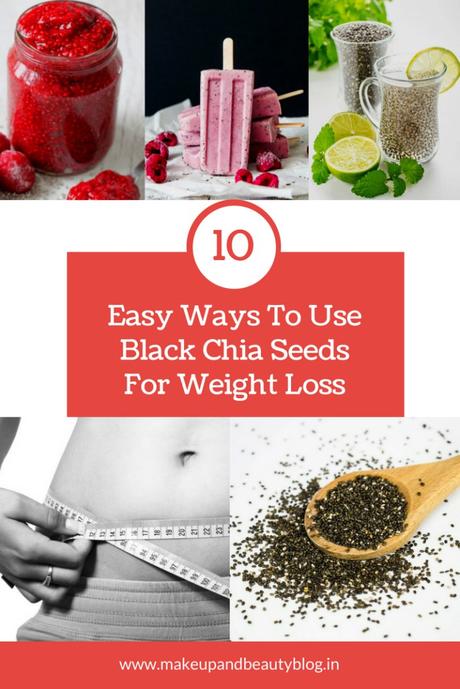 10 Easy Ways To Use Black Chia Seeds For Weight Loss