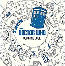 Image: Doctor Who Coloring Book, by James Newman Gray (Author). Publisher: Price Stern Sloan, an imprint of Penguin Random House