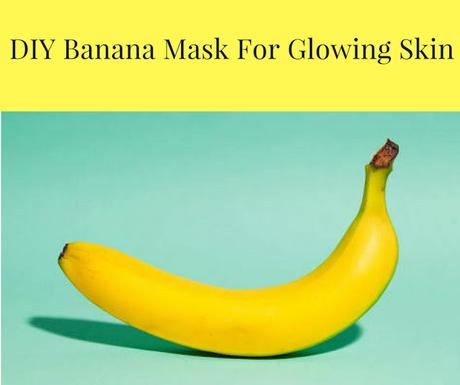 DIY Banana Mask For Glowing Skin: Tried & Tested