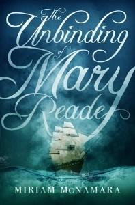 Alexa reviews The Unbinding of Mary Reade by Miriam McNamara
