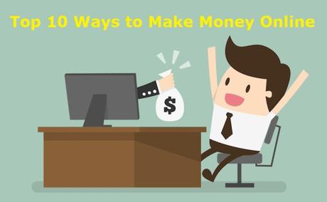 Top 10 Ways to Earn Money Online