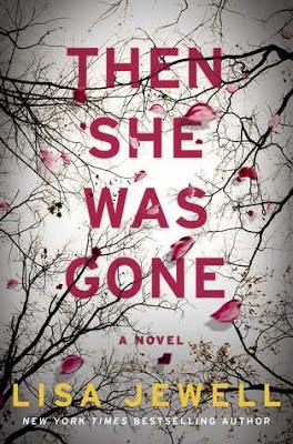 Then She Was Gone by Lisa Jewell - Feature and Review